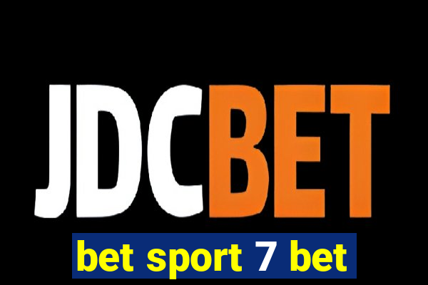 bet sport 7 bet